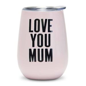Annabel Trends Love You Mum stainless steel wine tumbler